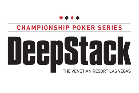 venetian poker tournaments|DeepStack Championship Poker Series .